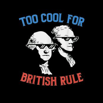 Too Cool For British Rule.