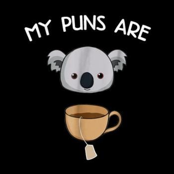 My Puns Are Koala Tea