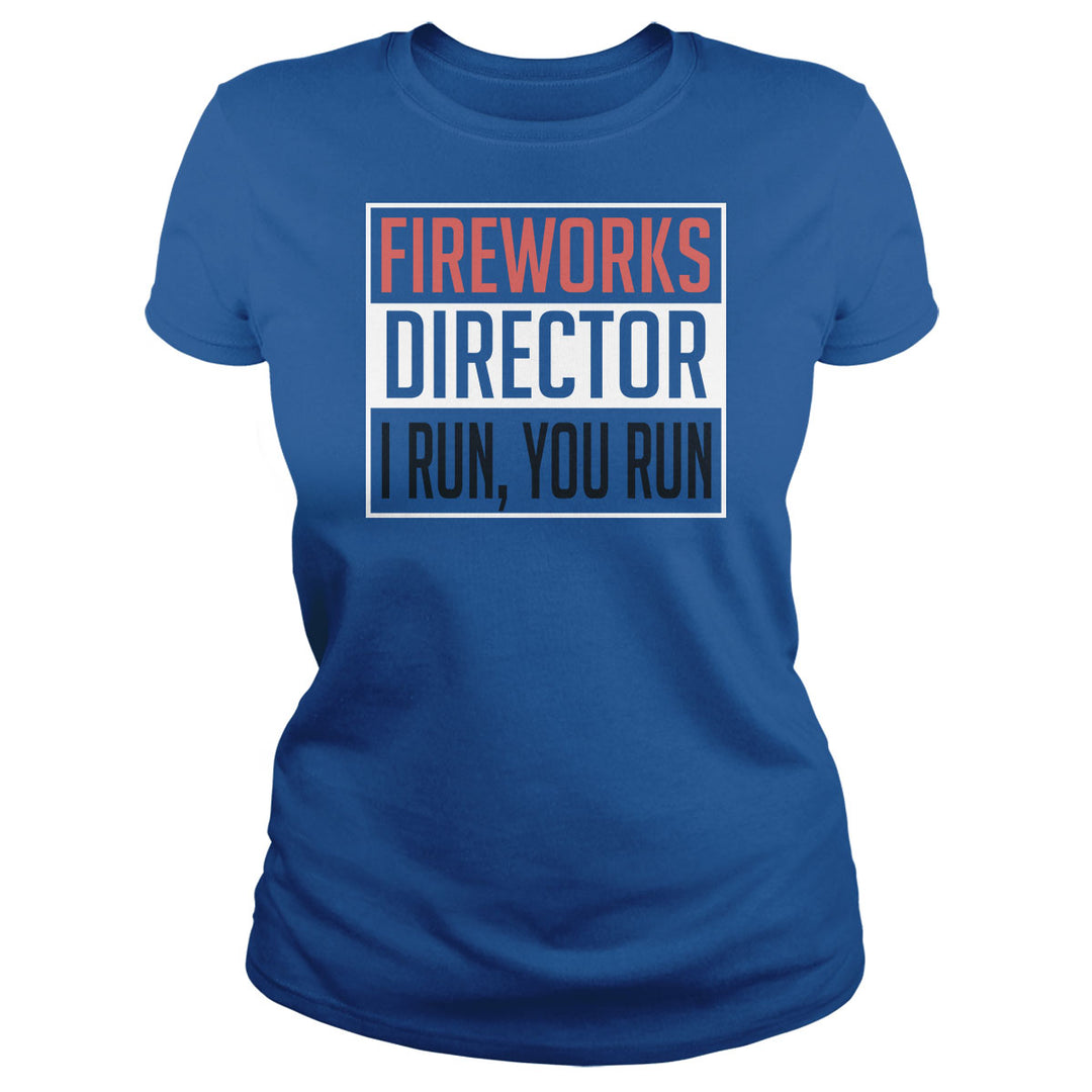 Fireworks Director - BustedTees.com