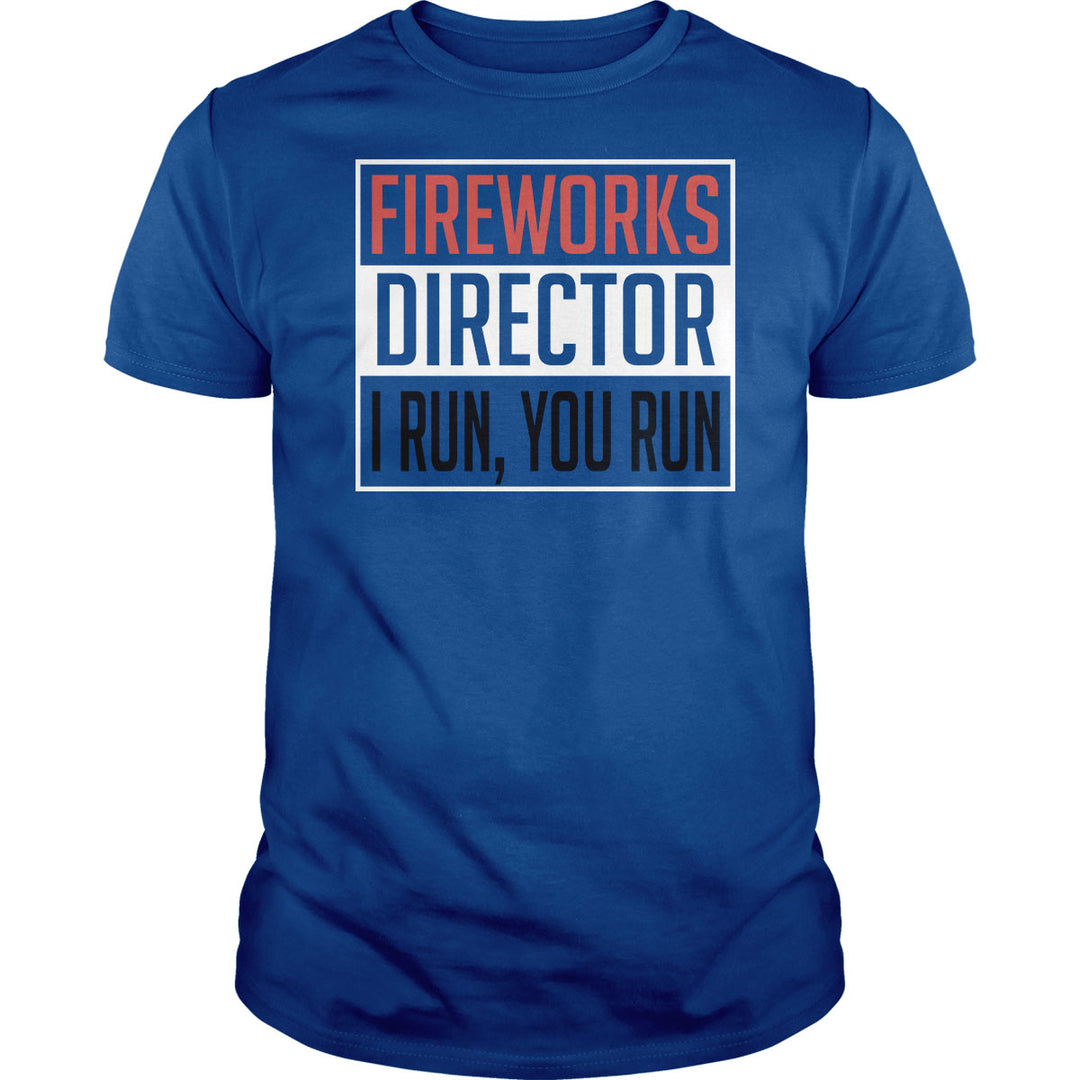 Fireworks Director - BustedTees.com