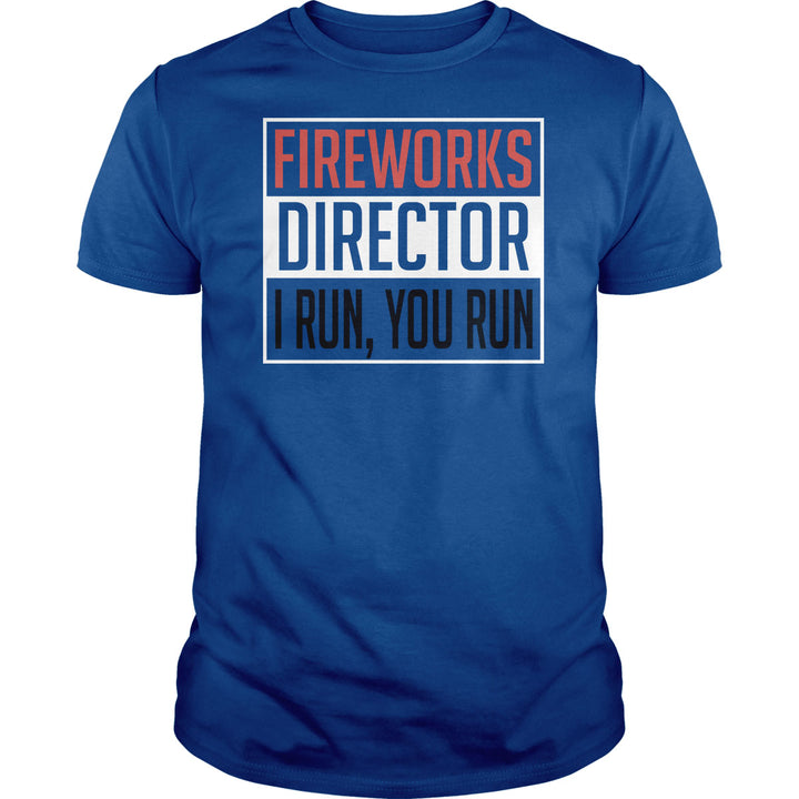 Fireworks Director - BustedTees.com