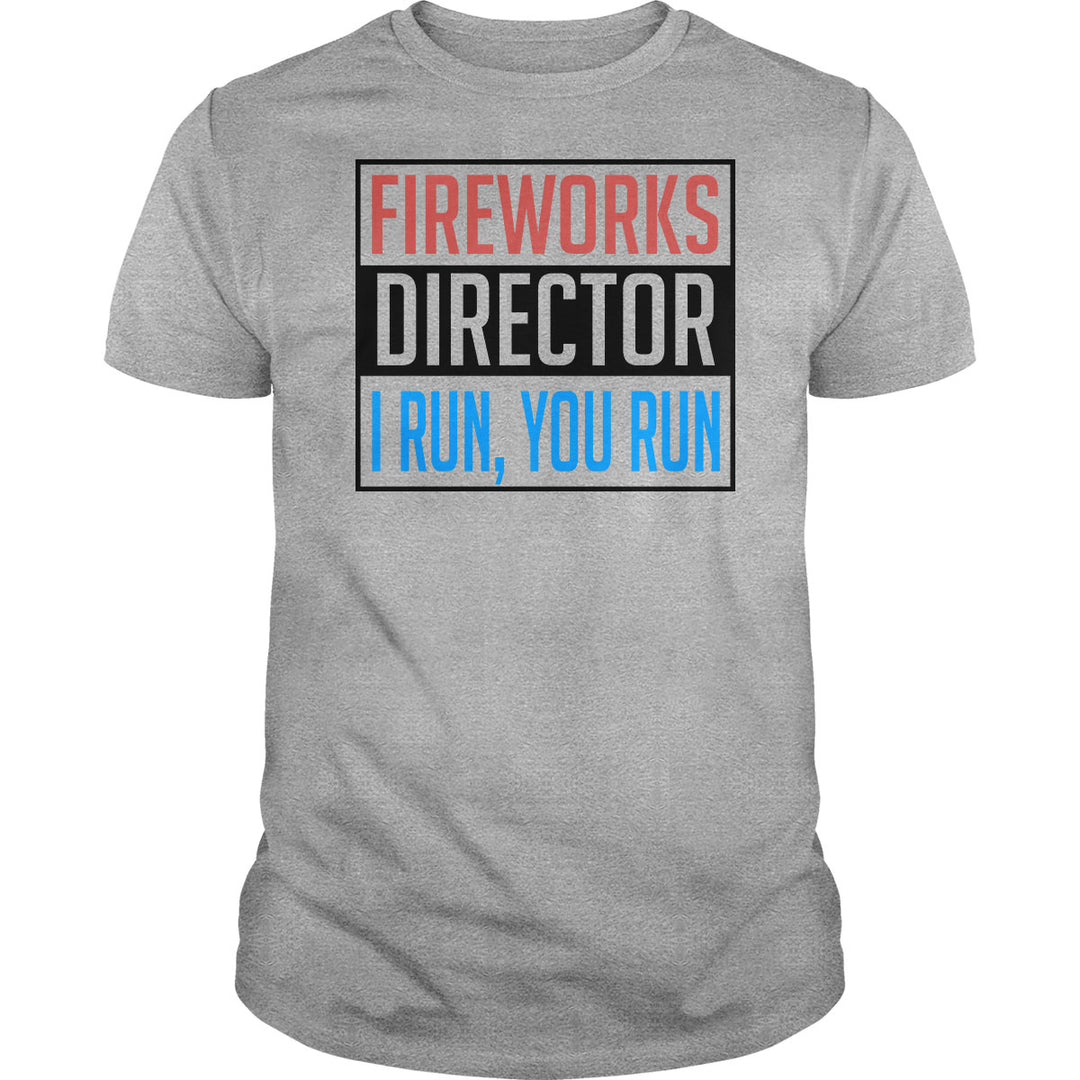 Fireworks Director - BustedTees.com