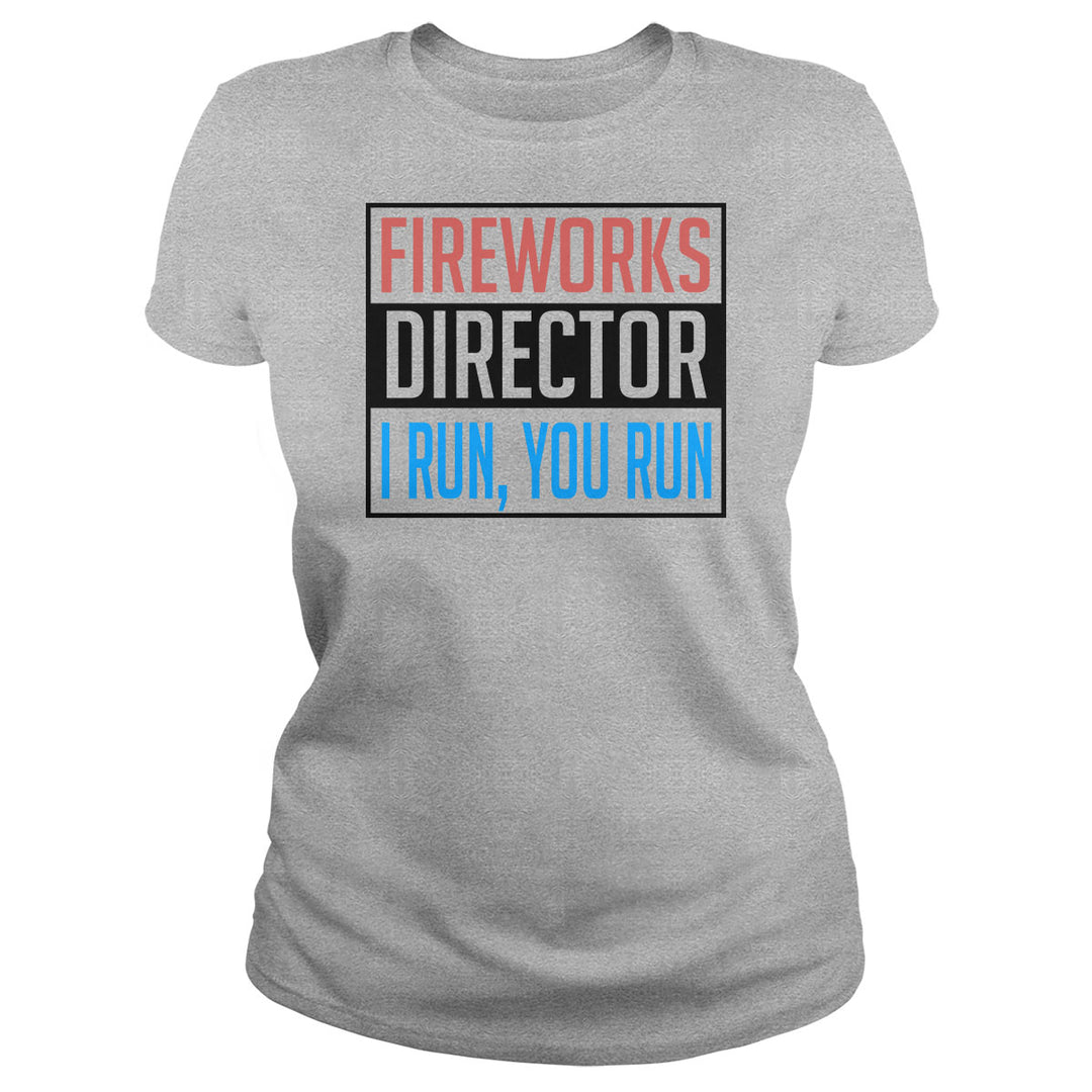 Fireworks Director - BustedTees.com