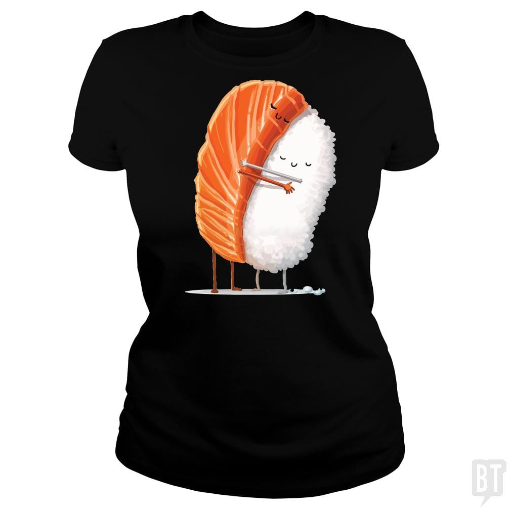 SunFrog-Busted Anjaka Classic Ladies Tee / Black / S Sushi Hug