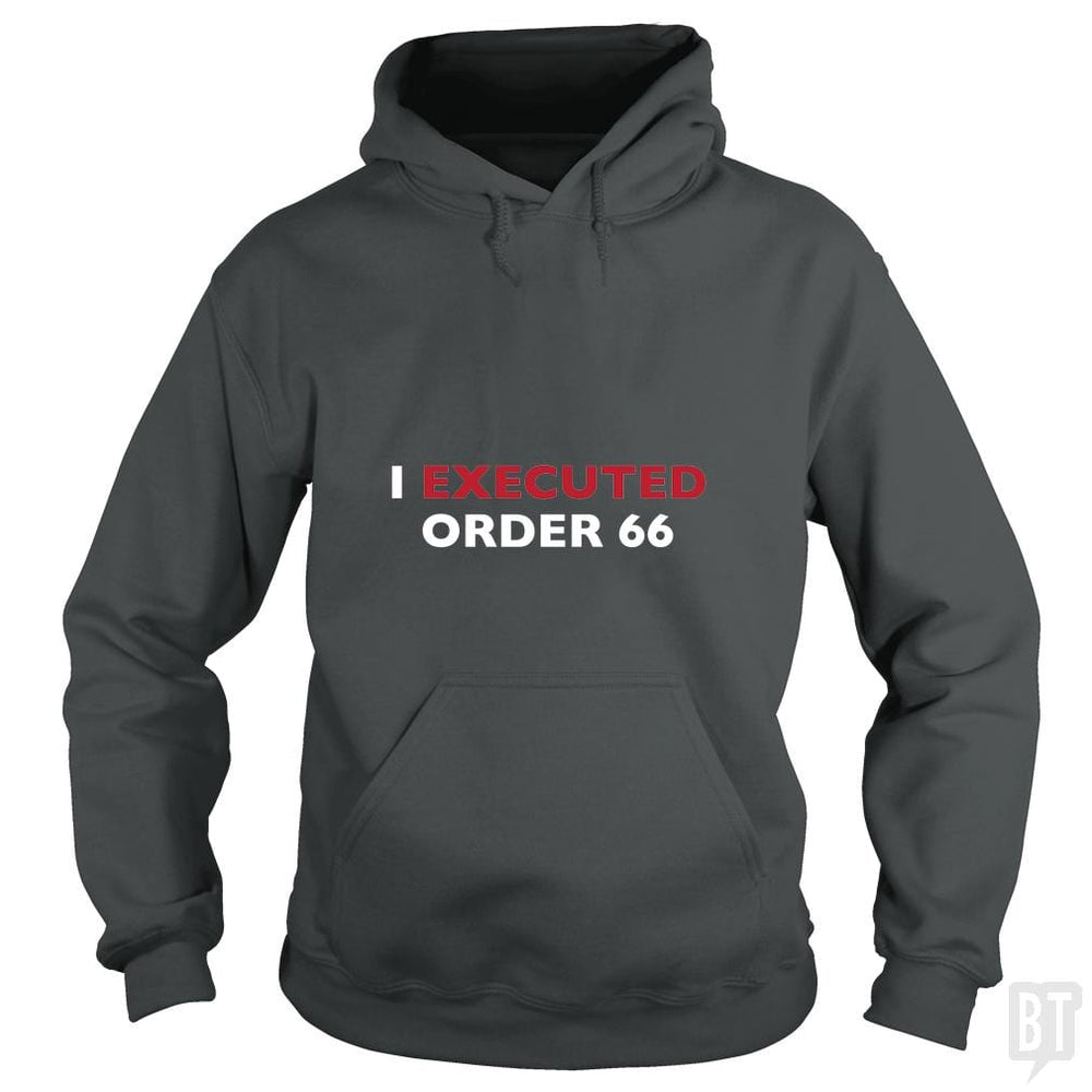 SunFrog-Busted BaggofTricks Hoodie / Dark Heather / S Execute Order 66 #2