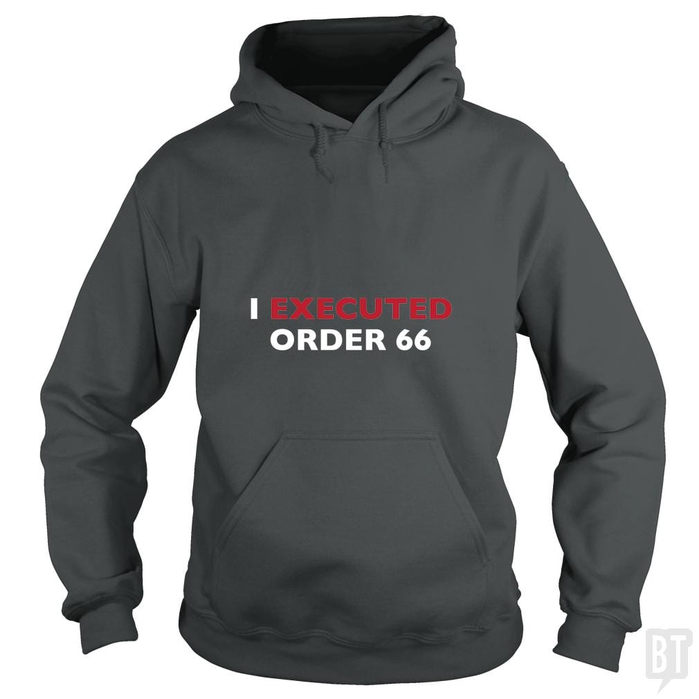 SunFrog-Busted BaggofTricks Hoodie / Dark Heather / S Execute Order 66 #2