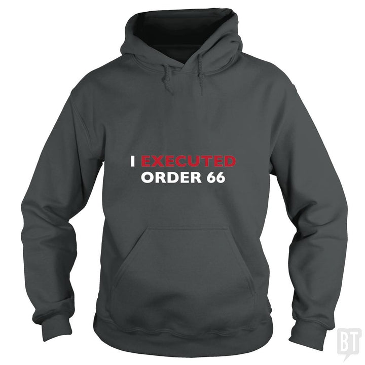 SunFrog-Busted BaggofTricks Hoodie / Dark Heather / S Execute Order 66 #2