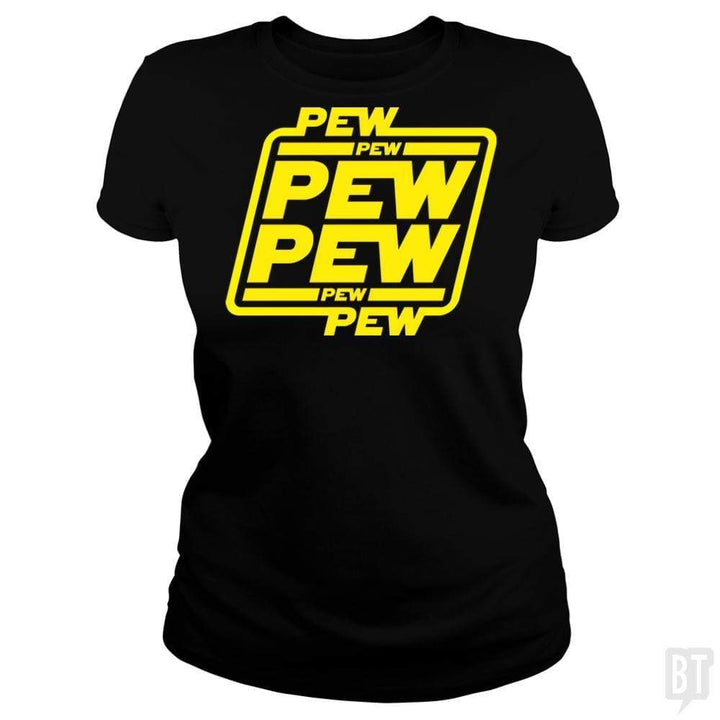 SunFrog-Busted Bomdesignz Classic Ladies Tee / Black / S PEW PEW