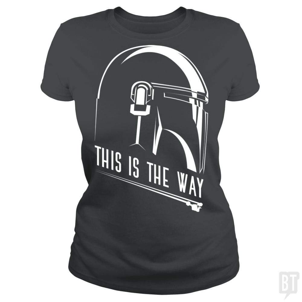 SunFrog-Busted Bomdesignz Classic Ladies Tee / Dark Heather / S This is the way