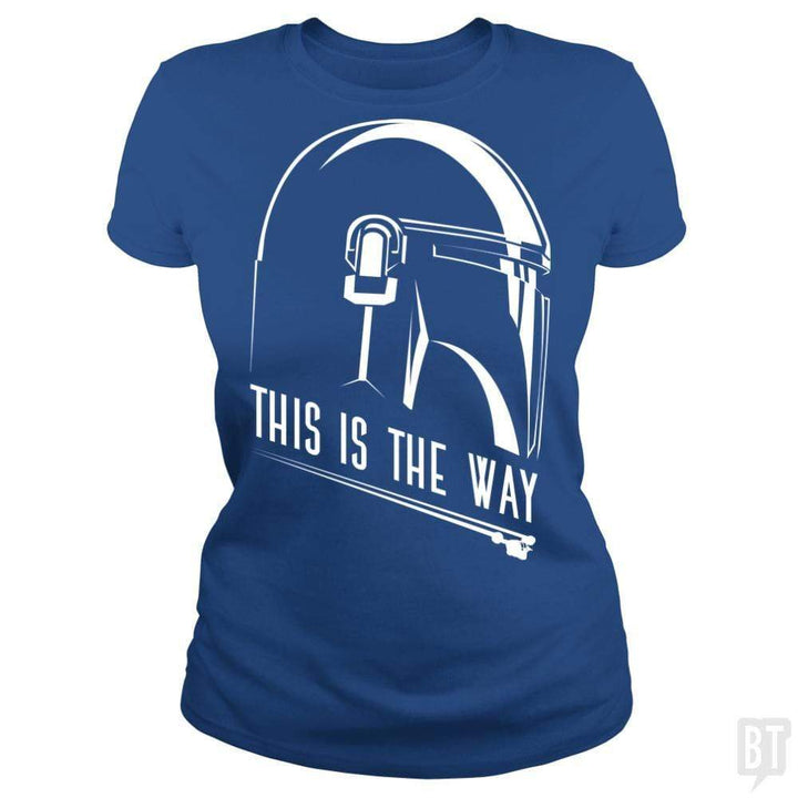 SunFrog-Busted Bomdesignz Classic Ladies Tee / Royal Blue / S This is the way