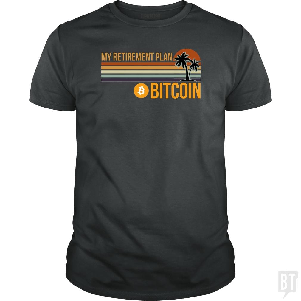 SunFrog-Busted BustedTees Classic Guys / Unisex Tee / Dark Heather / S BTC Retirement Plan