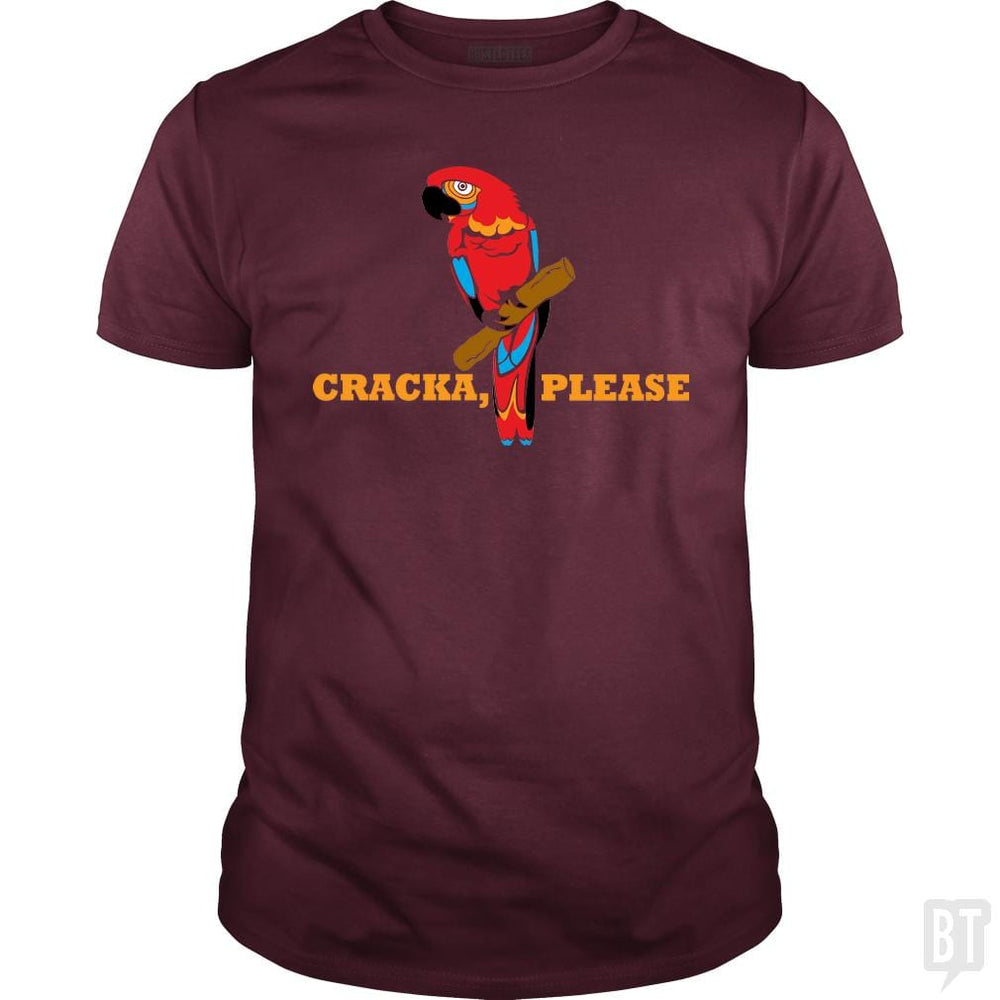 SunFrog-Busted BustedTees Classic Guys / Unisex Tee / Maroon / S Cracka' Please