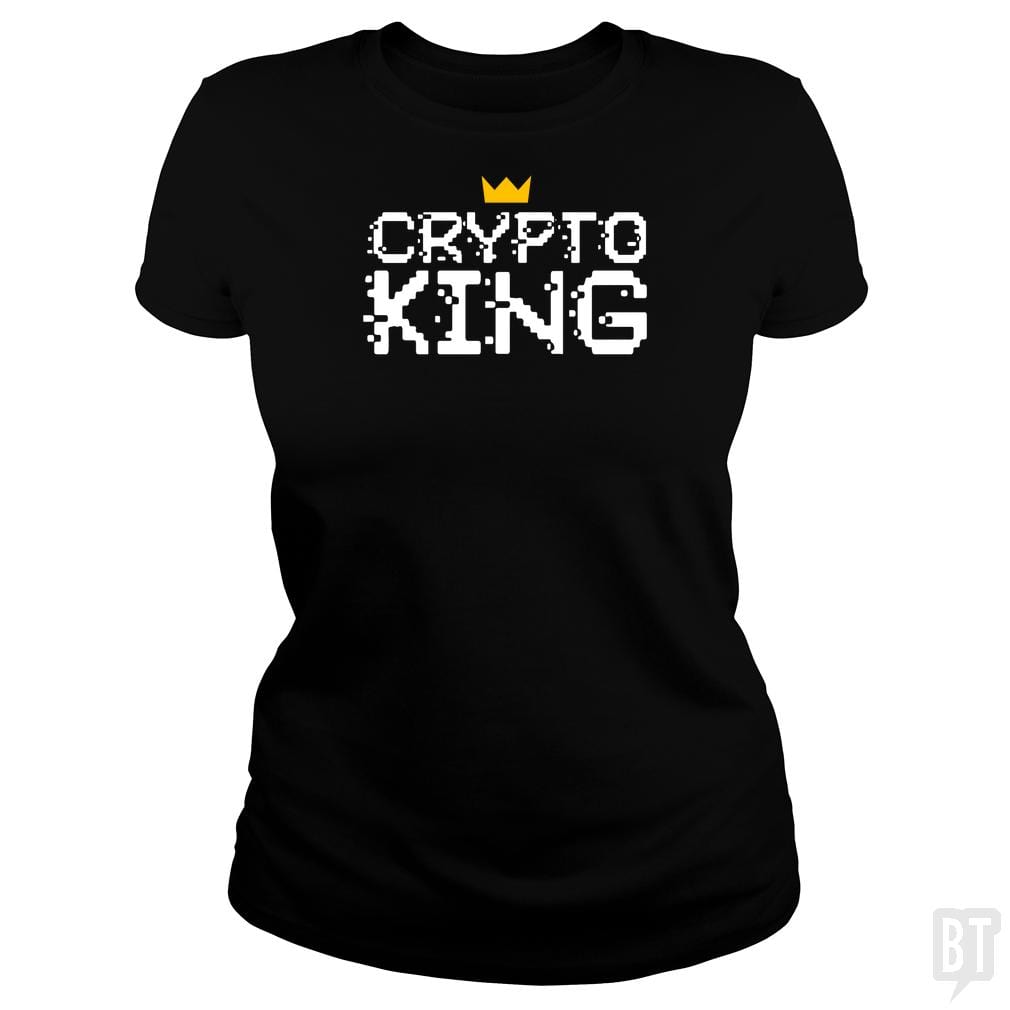 SunFrog-Busted BustedTees Classic Ladies Tee / Black / S Crypto King
