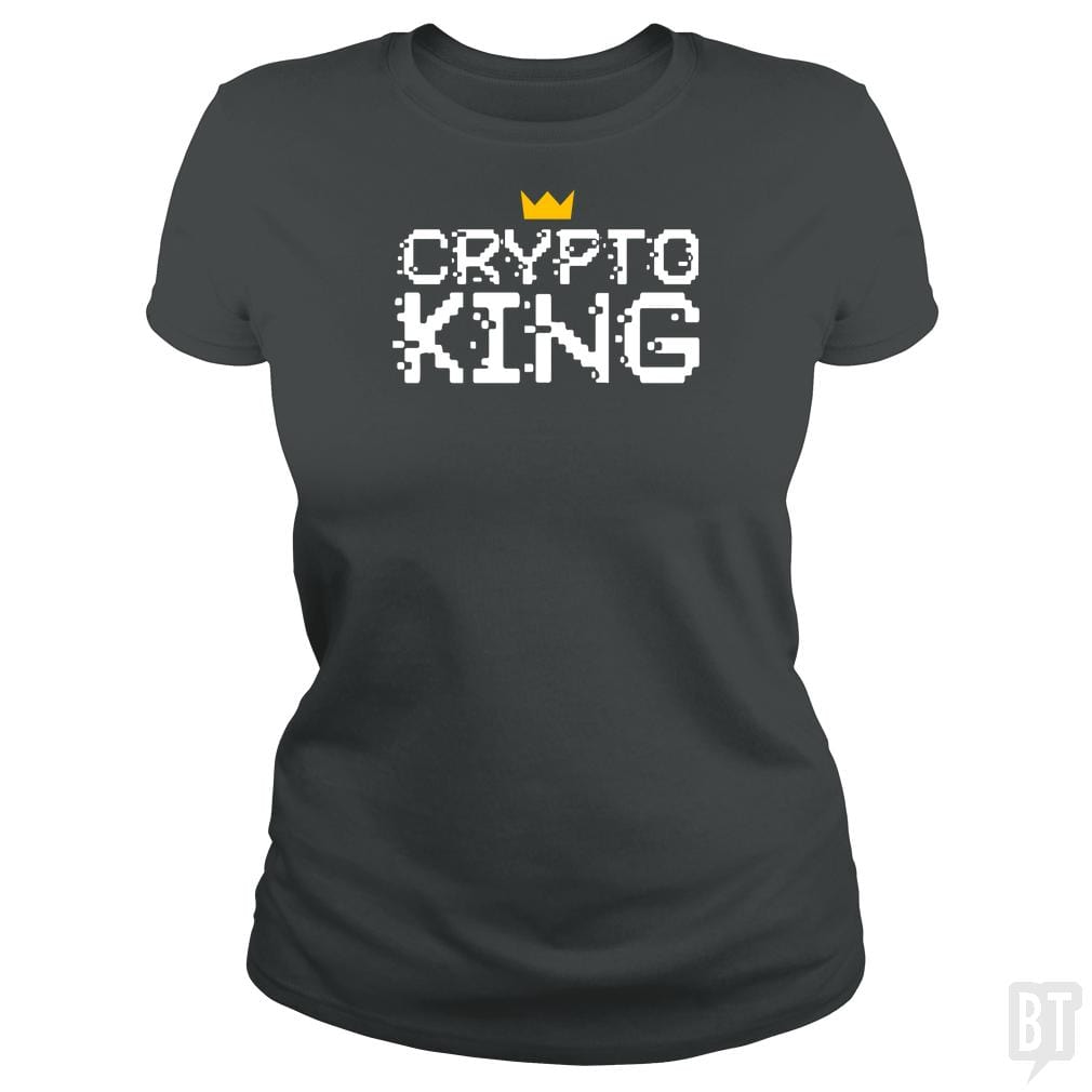 SunFrog-Busted BustedTees Classic Ladies Tee / Dark Heather / S Crypto King
