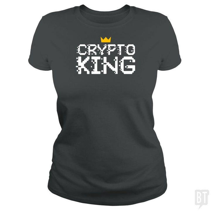 SunFrog-Busted BustedTees Classic Ladies Tee / Dark Heather / S Crypto King