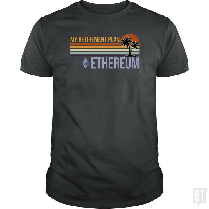 SunFrog-Busted BustedTees Classic Guys / Unisex Tee / Dark Heather / S ETH Retirement Plan