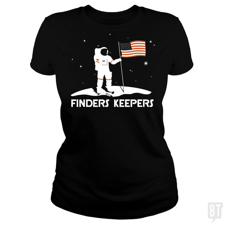 SunFrog-Busted BustedTees Classic Ladies Tee / Black / S Finders Keepers