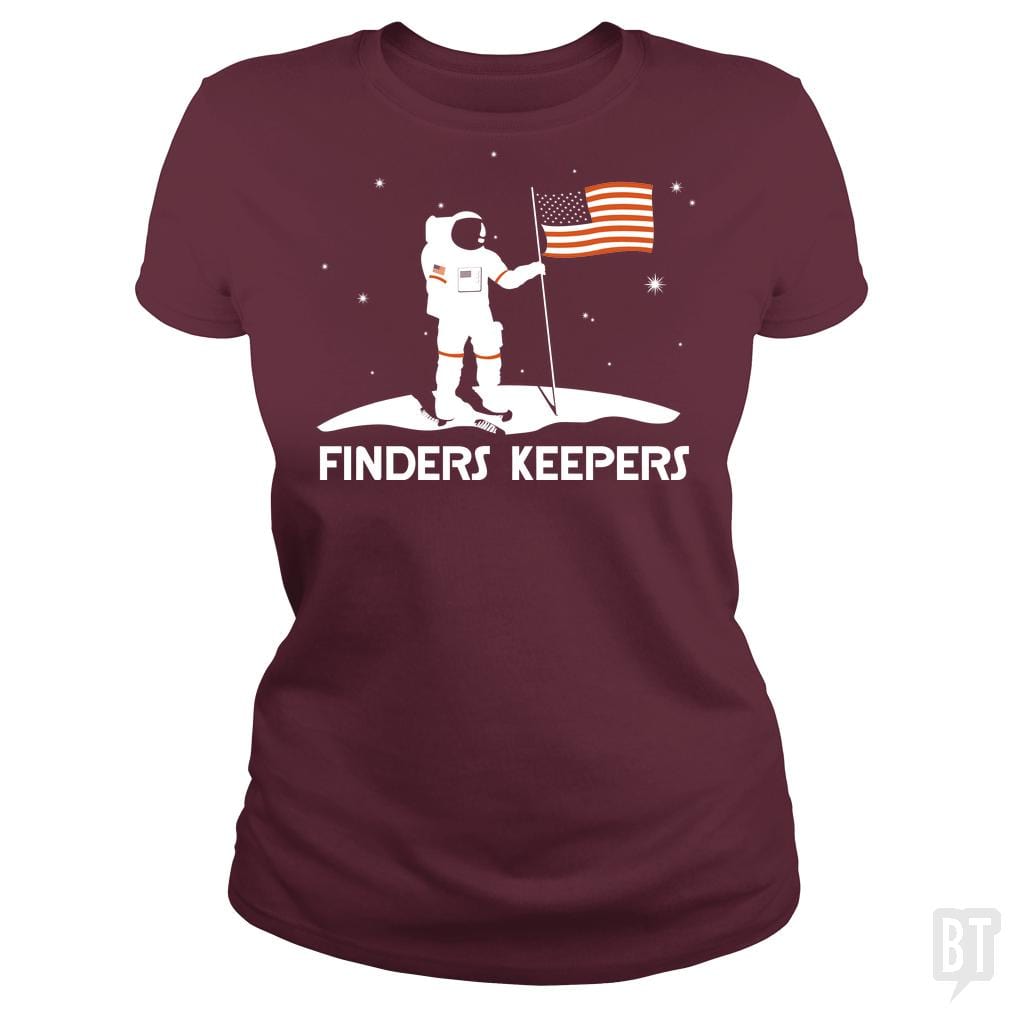 SunFrog-Busted BustedTees Classic Ladies Tee / Maroon / S Finders Keepers