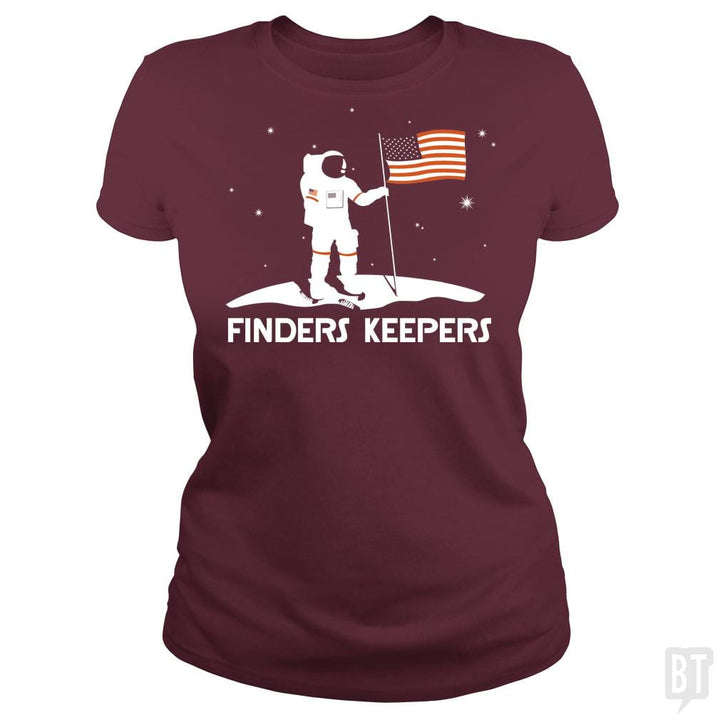 SunFrog-Busted BustedTees Classic Ladies Tee / Maroon / S Finders Keepers