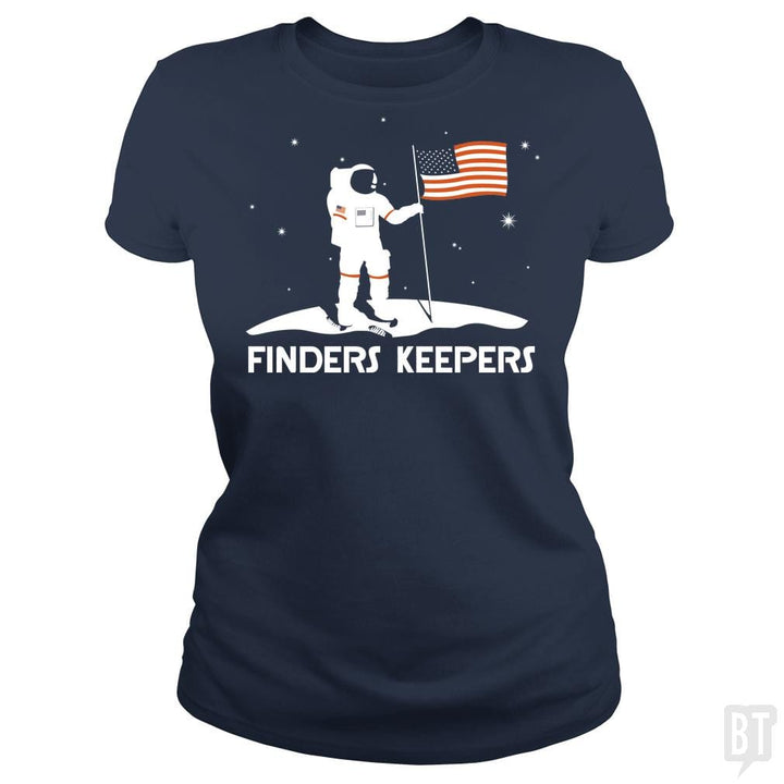 SunFrog-Busted BustedTees Classic Ladies Tee / Navy Blue / S Finders Keepers