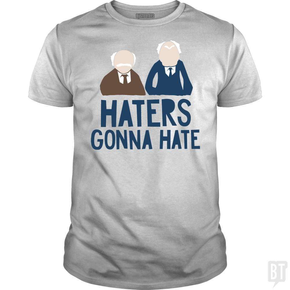 SunFrog-Busted BustedTees Classic Guys / Unisex Tee / White / S Haters Gonna Hate