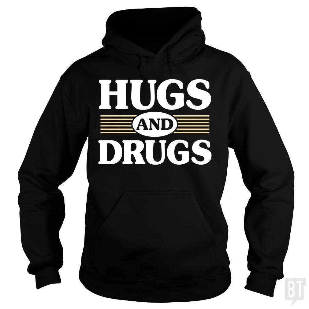 SunFrog-Busted BustedTees Hoodie / Black / S Hugs and Drugs