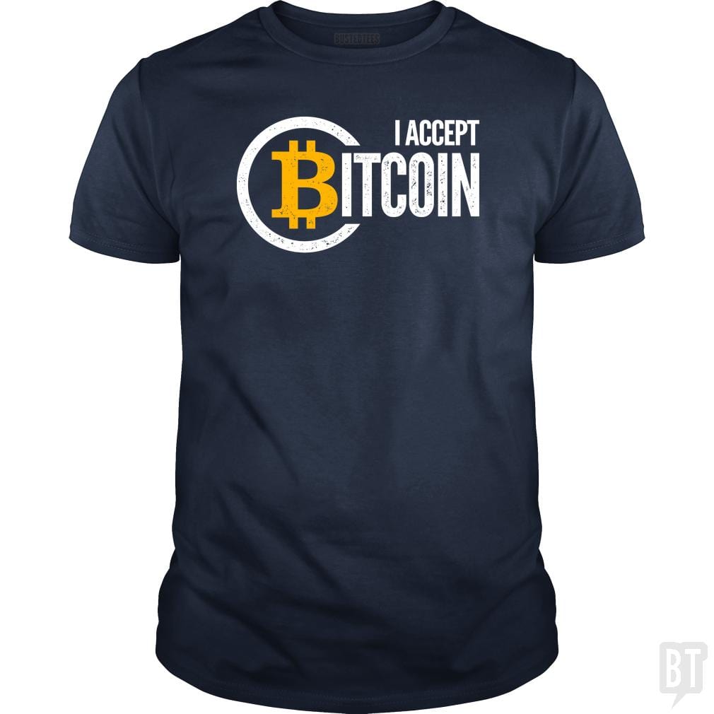 SunFrog-Busted BustedTees Classic Guys / Unisex Tee / Navy Blue / S I Accept Bitcoin