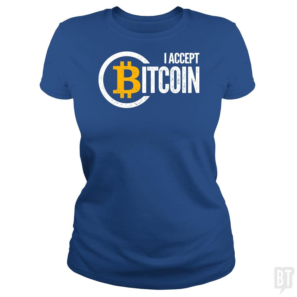 SunFrog-Busted BustedTees Classic Ladies Tee / Royal Blue / S I Accept Bitcoin