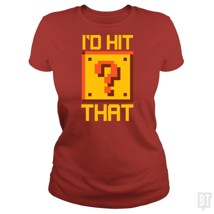 SunFrog-Busted BustedTees Classic Ladies Tee / Red / S I'd Hit That