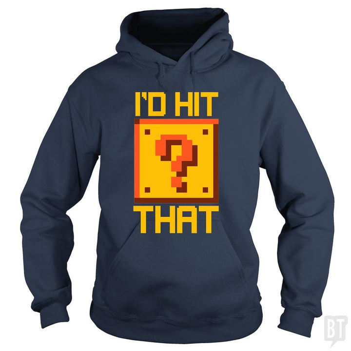 SunFrog-Busted BustedTees Hoodie / Navy Blue / S I'd Hit That