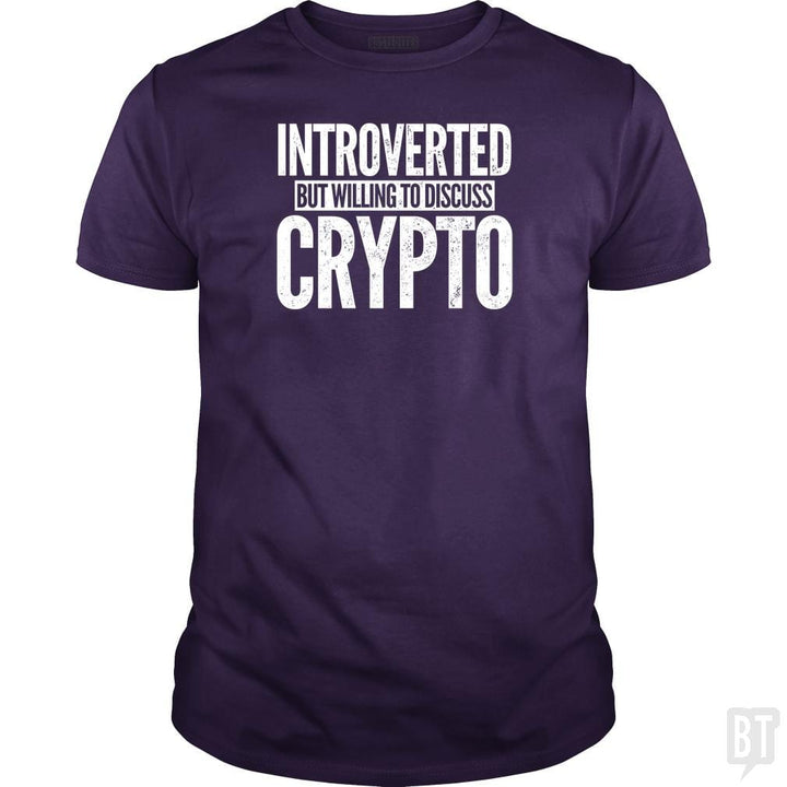 SunFrog-Busted BustedTees Classic Guys / Unisex Tee / Purple / S Introverted But Willing To Discuss Crypto
