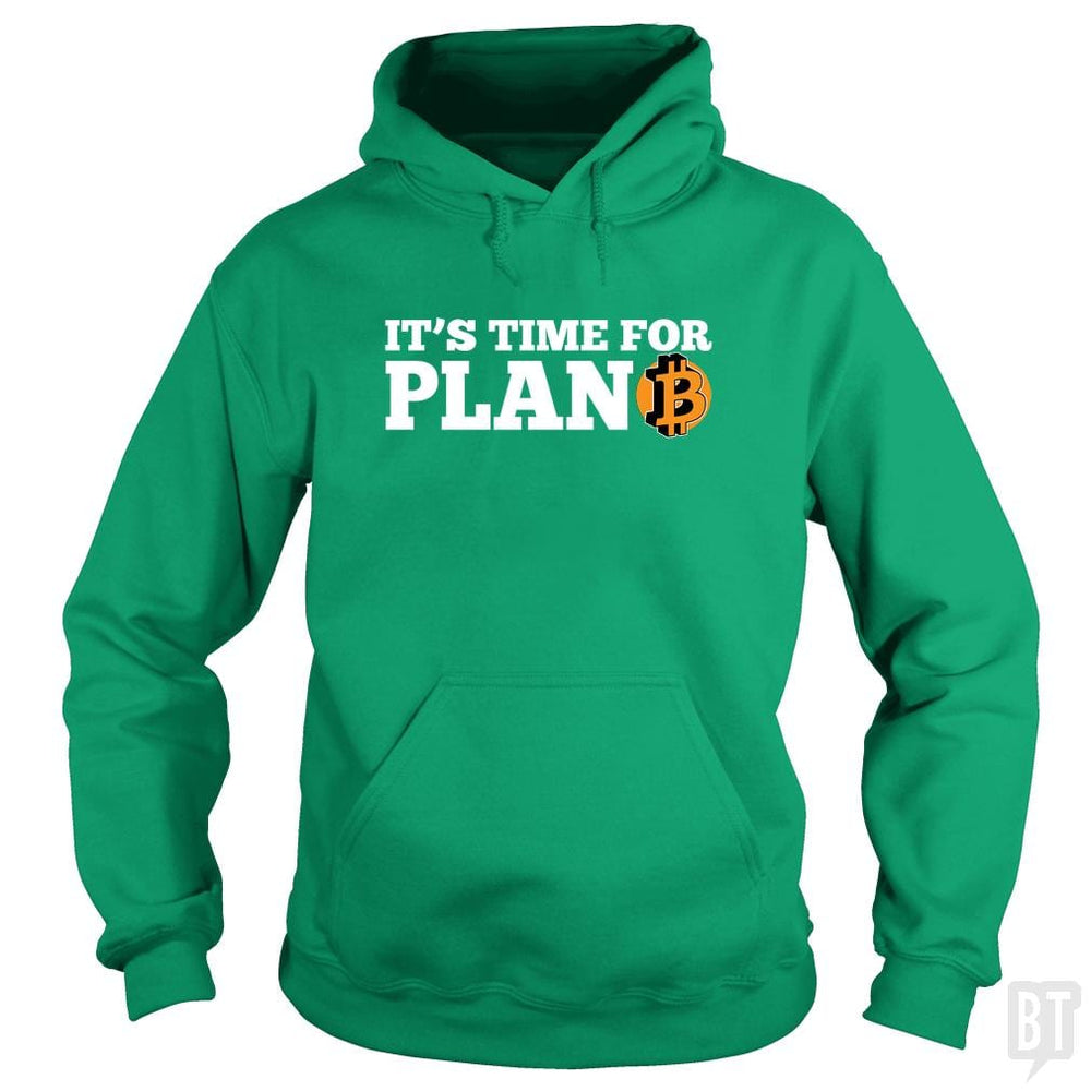 SunFrog-Busted BustedTees Hoodie / Irish Green / S It's Time for Plan B
