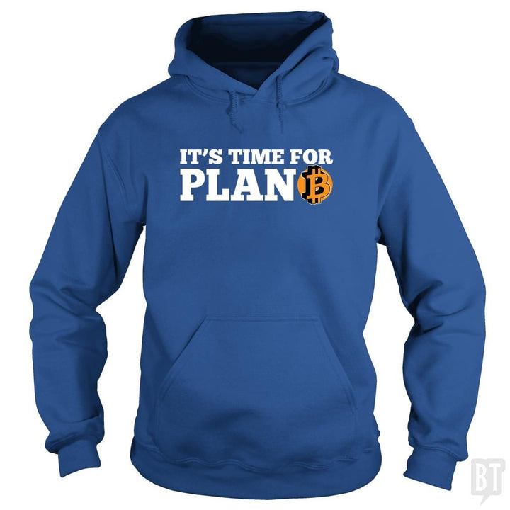 SunFrog-Busted BustedTees Hoodie / Royal Blue / S It's Time for Plan B