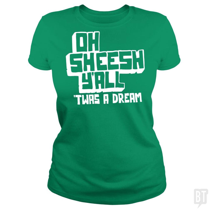 SunFrog-Busted BustedTees Classic Ladies Tee / Irish Green / S Jake and Amir: Oh Sheesh Y'all