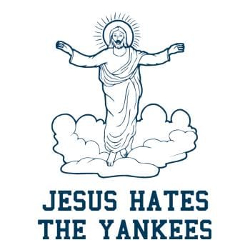 SunFrog-Busted BustedTees Jesus Hates the Yankees