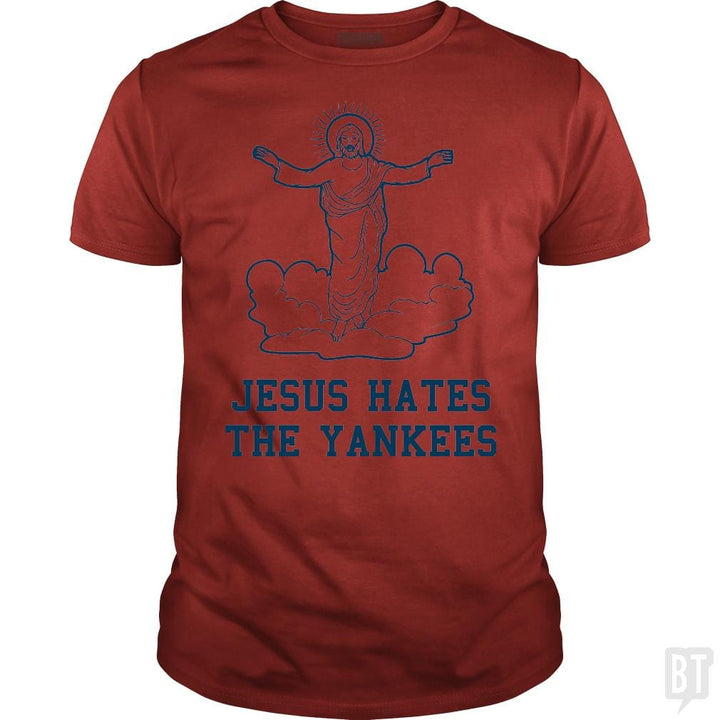 SunFrog-Busted BustedTees Classic Guys / Unisex Tee / Red / S Jesus Hates the Yankees