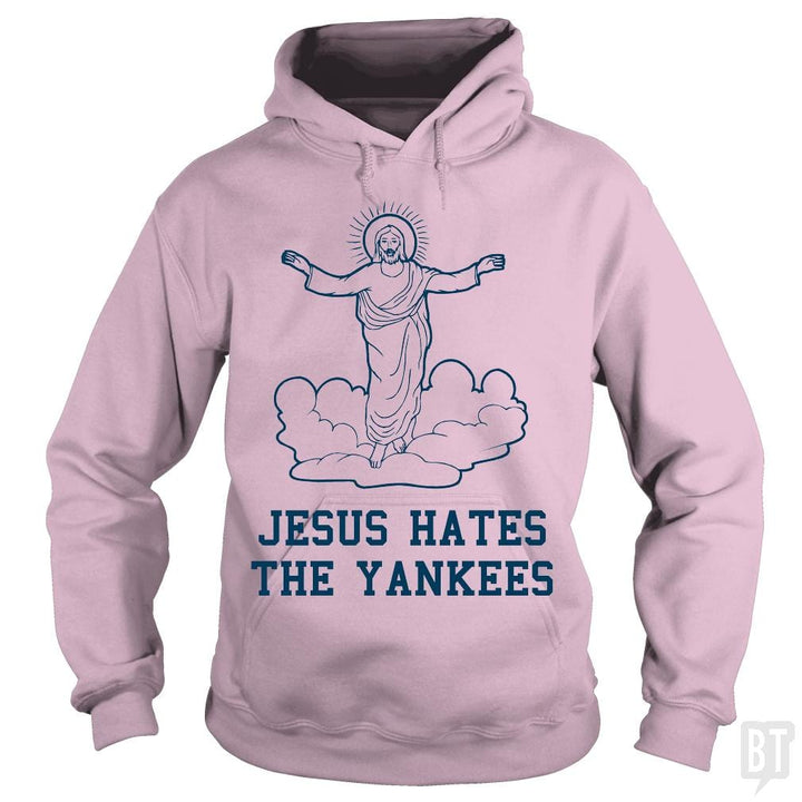 SunFrog-Busted BustedTees Hoodie / Light Pink / S Jesus Hates the Yankees