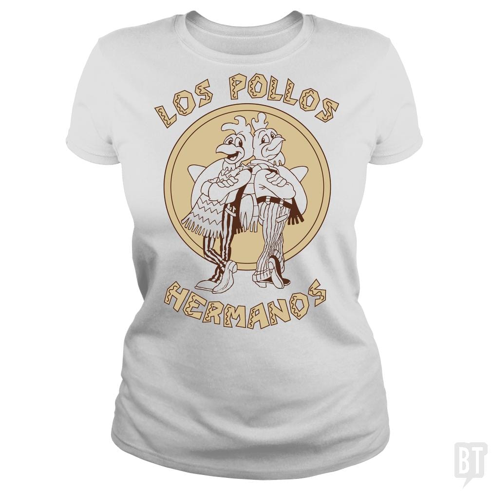 SunFrog-Busted BustedTees Classic Ladies Tee / White / S Los Pollos Hermanos