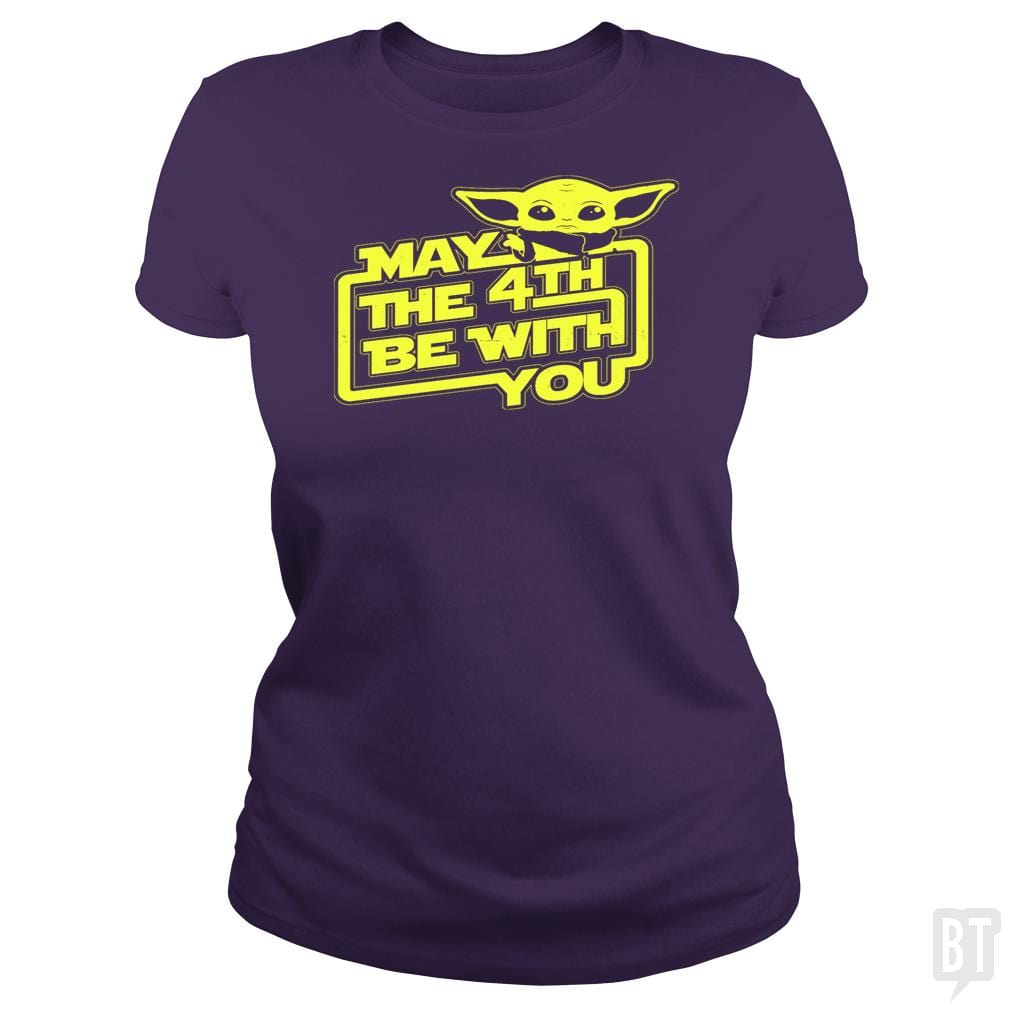 SunFrog-Busted BustedTees Classic Ladies Tee / Purple / S May The 4th Be With You!