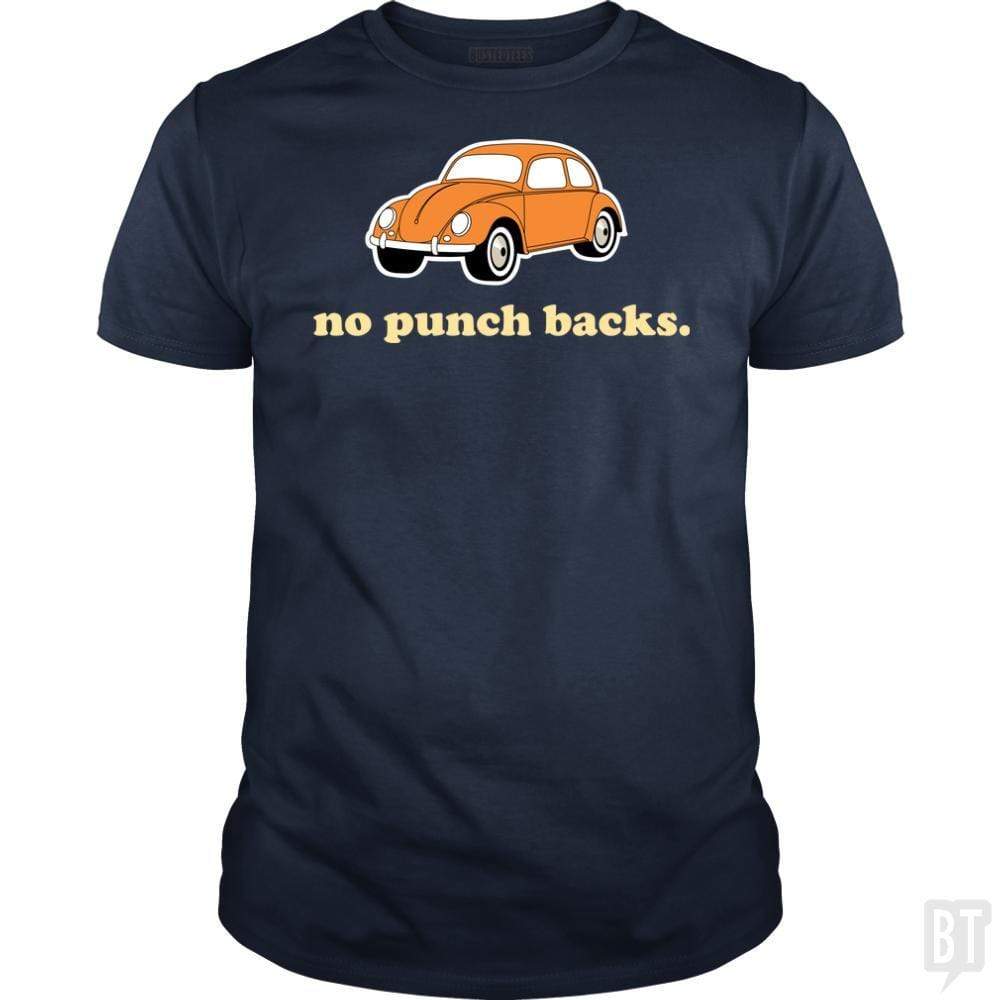 No Punch Backs - BustedTees.com