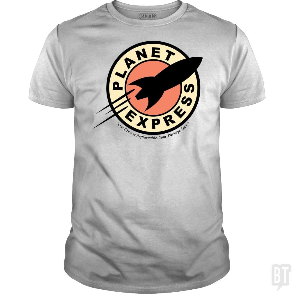 SunFrog-Busted BustedTees Classic Guys / Unisex Tee / White / S Planet Express