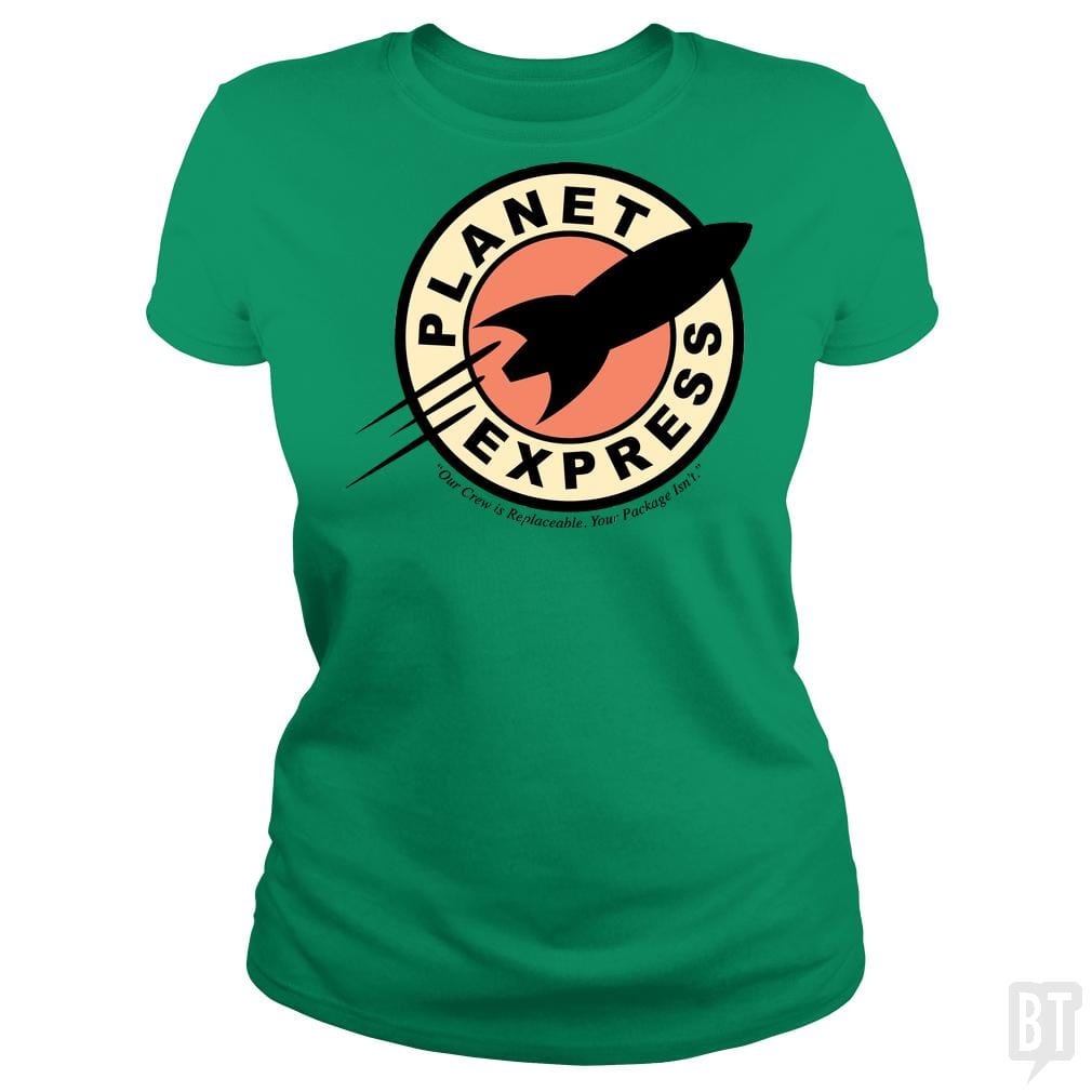 SunFrog-Busted BustedTees Classic Ladies Tee / Irish Green / S Planet Express