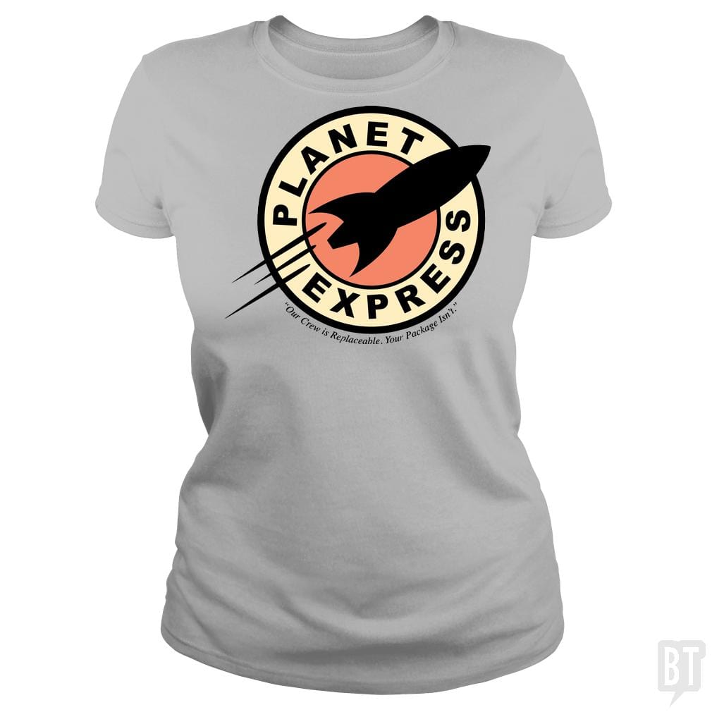 SunFrog-Busted BustedTees Classic Ladies Tee / Sport Grey / S Planet Express