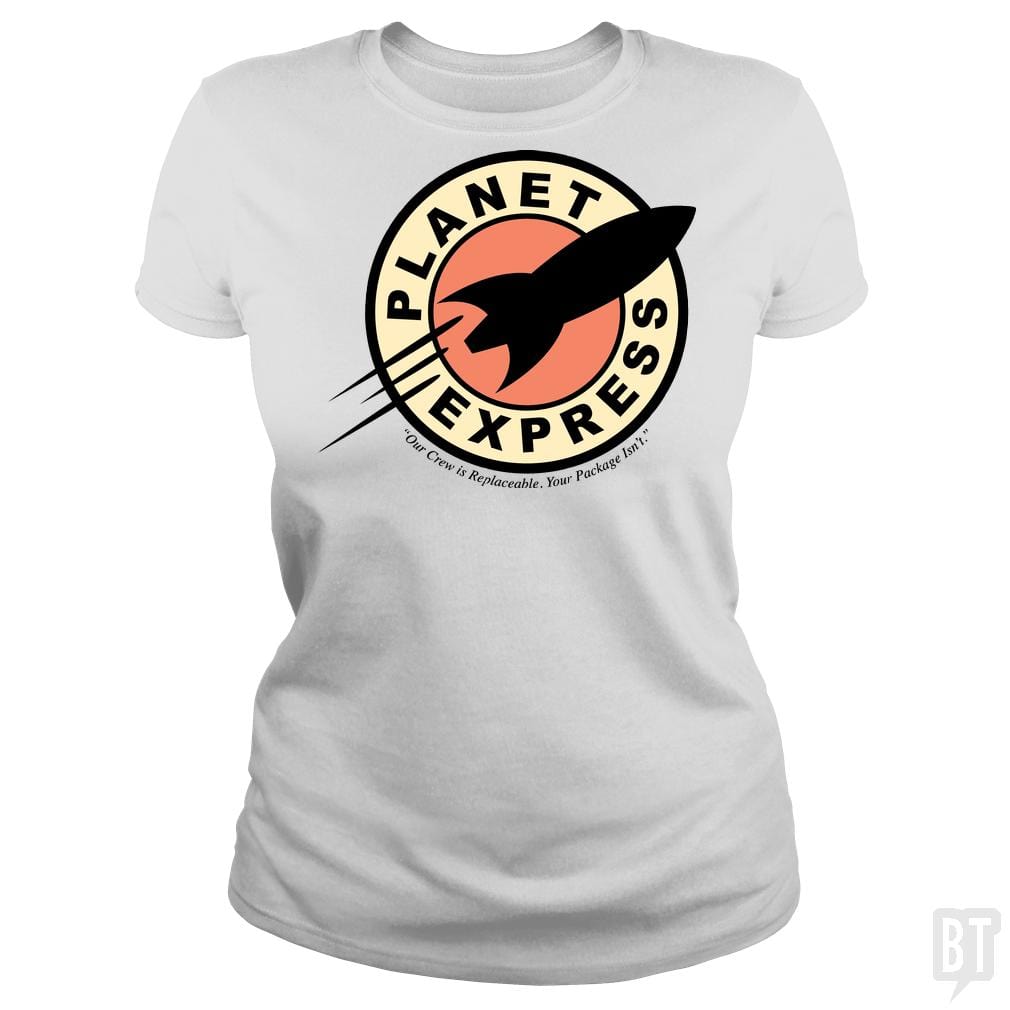 SunFrog-Busted BustedTees Classic Ladies Tee / White / S Planet Express