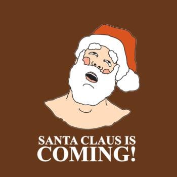 SunFrog-Busted BustedTees Santa is Coming!