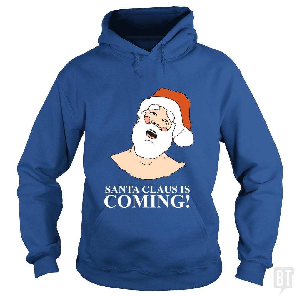 SunFrog-Busted BustedTees Hoodie / Royal Blue / S Santa is Coming!