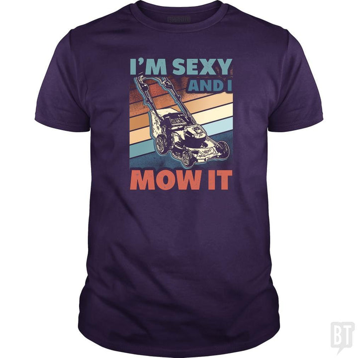 SunFrog-Busted BustedTees Classic Guys / Unisex Tee / Purple / S Sexy and I Mow It