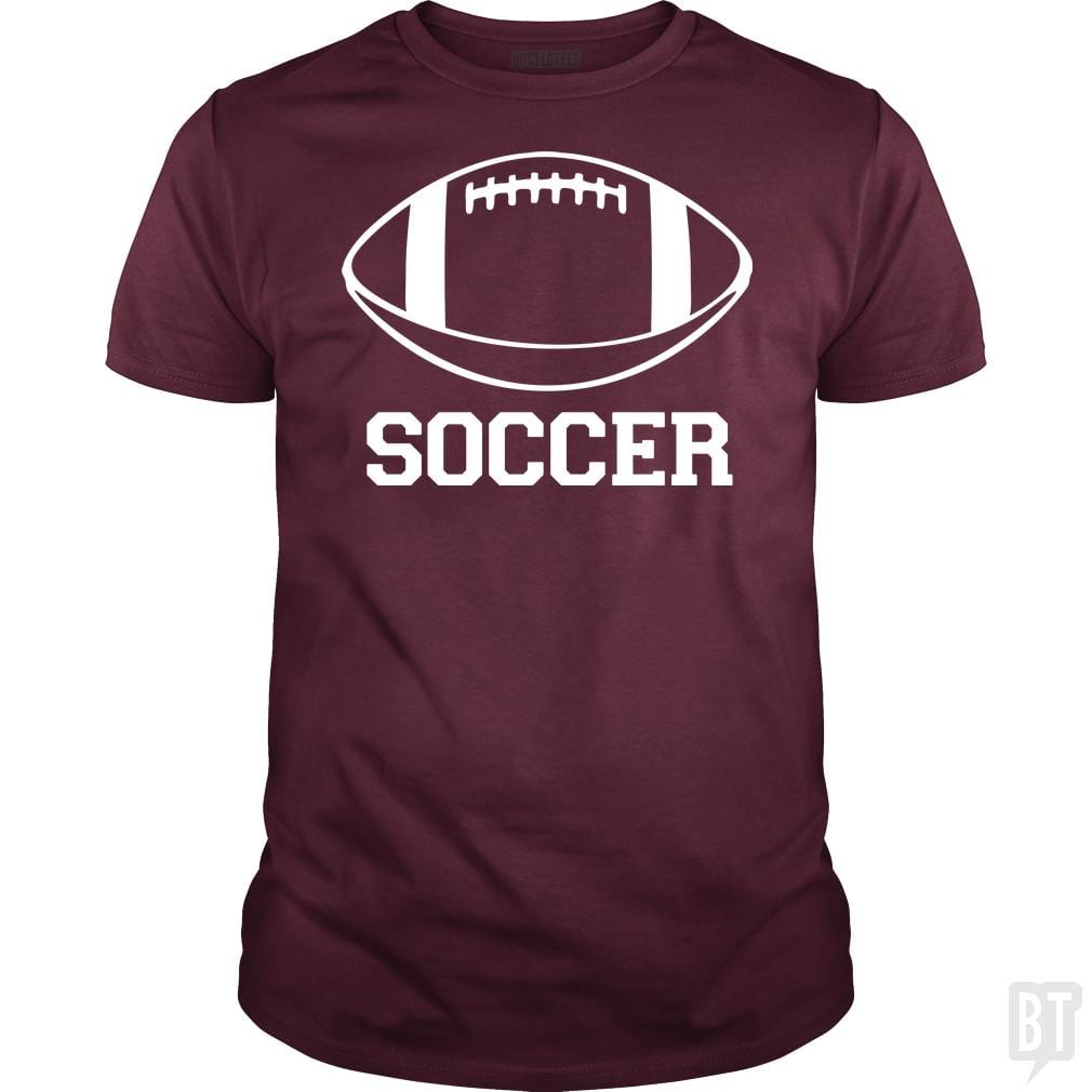 SunFrog-Busted BustedTees Classic Guys / Unisex Tee / Maroon / S Soccer