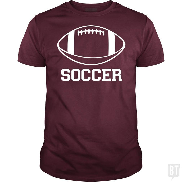 SunFrog-Busted BustedTees Classic Guys / Unisex Tee / Maroon / S Soccer