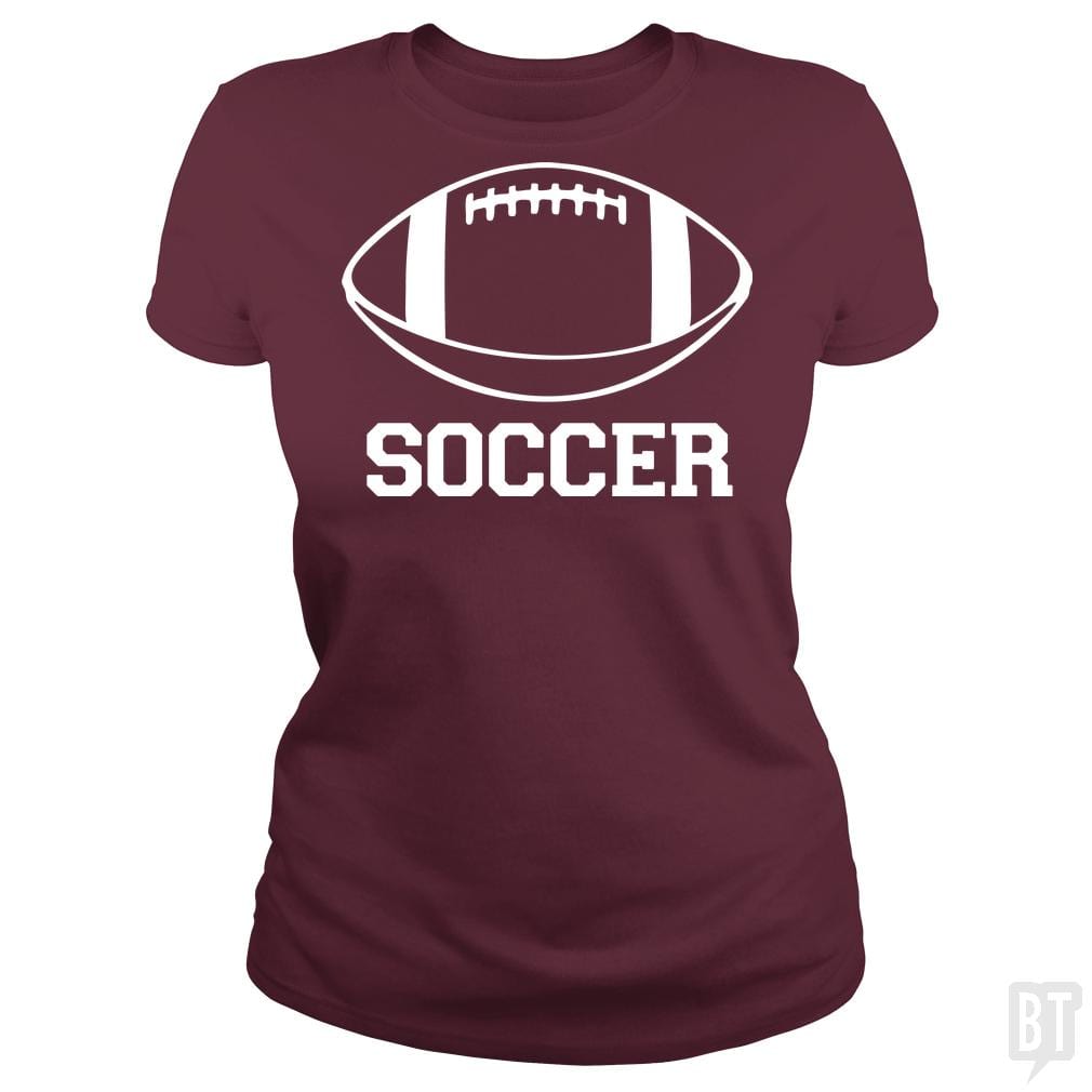 SunFrog-Busted BustedTees Classic Ladies Tee / Maroon / S Soccer